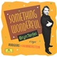 Bryn Terfel, Paul Daniel, English Northern Philharmonia - Something Wonderful - Bryn Terfel Sings Rodgers & Hammerstein